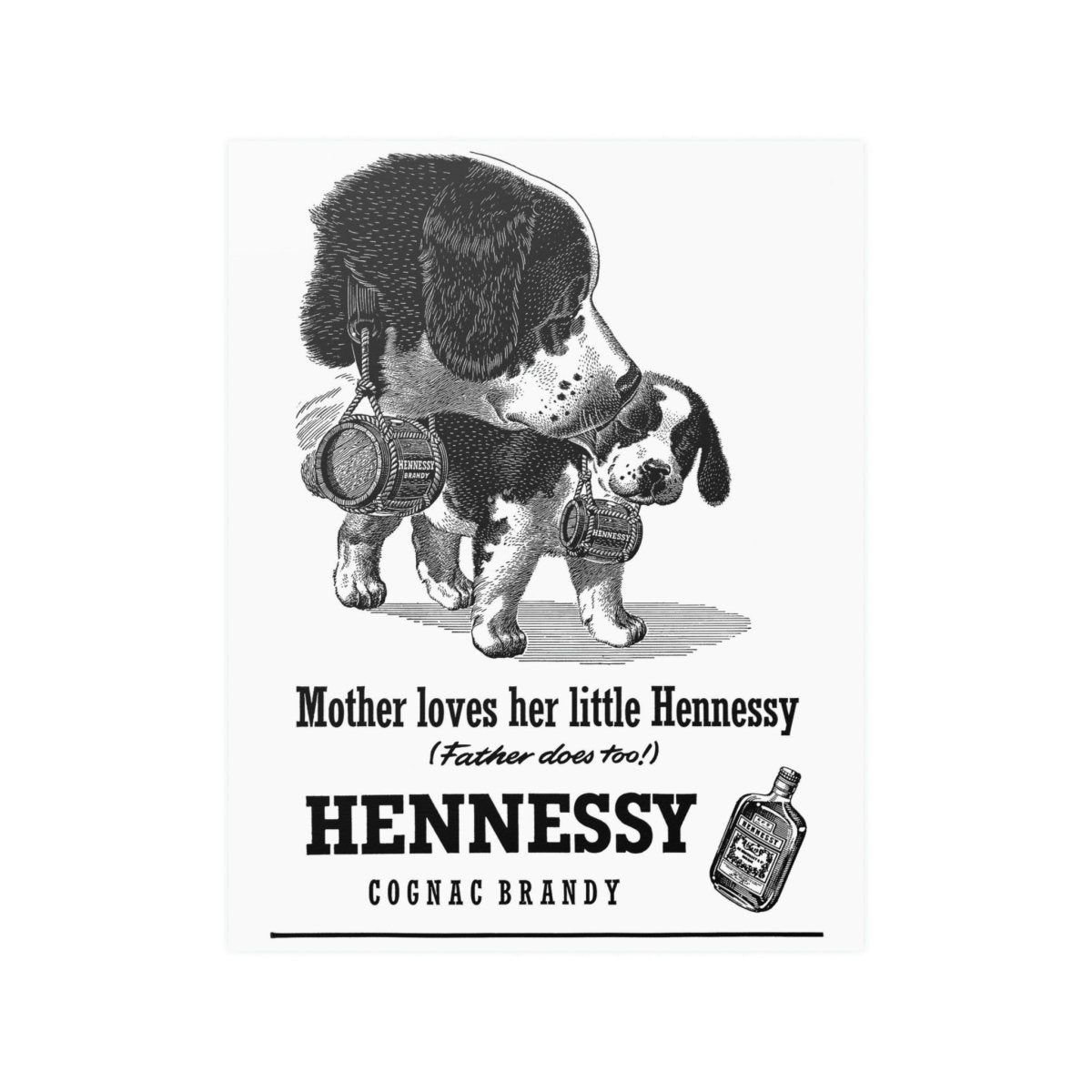 Mother Loves Hennesy